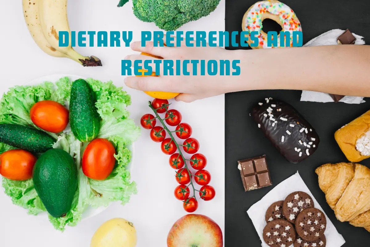 Dietary Preferences and Restrictions