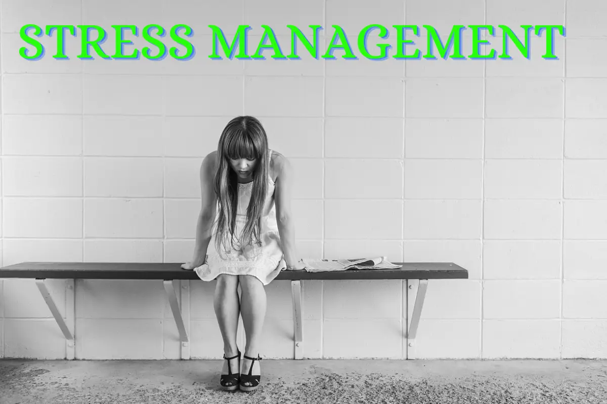 Stress management 