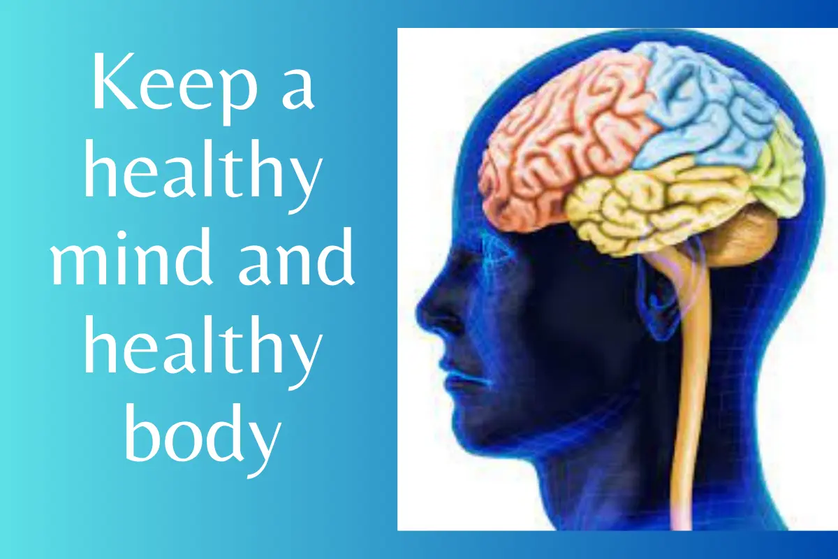 Healthy mind and healthy body