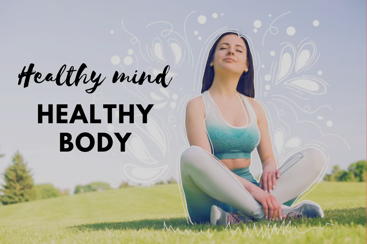 Healthy mind in a healthy body 